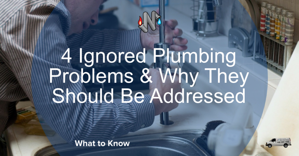 4 Ignored Plumbing Problems & Why They Should Be Addressed - What to Know